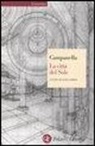 Tommaso Campanella, G. Ernst, L. Firpo, L. Salvetti Firpo - La città del sole