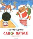 Richard Scarry, A. Macchetto - Caro Natale