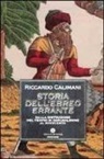 Riccardo Calimani - Storia dell'ebreo errante. Dalla distruzione del Tempio di Gerusalemme al Novecento