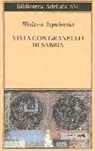 Wislawa Szymborska, P. Marchesani - Vista con granello di sabbia. Poesie (1957-1993)