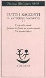 Katherine Mansfield - Tutti i racconti
