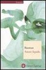Zygmunt Bauman - Amore liquido. Sulla fragilità dei legami affettivi