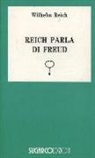 Wilhelm Reich - Reich parla di Freud