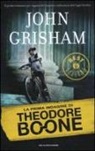John Grisham - La prima indagine di Theodore Boone