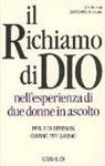 A. J. Russell - Il richiamo di Dio nell'esperienza di due donne in ascolto. Perle di serenità giorno per giorno