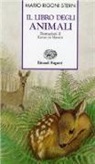Mario Rigoni Stern, G. Stella, O. Fatucci - Il libro degli animali