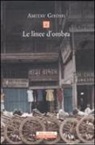 Amitav Ghosh - Le linee d'ombra