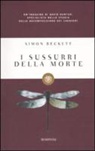 Simon Beckett - I sussurri della morte