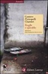 Gustavo Pietropolli Charmet - Fragile e spavaldo. Ritratto dell'adolescente di oggi