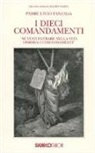 Livio Fanzaga - I dieci comandamenti