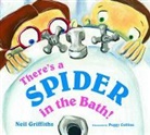 Neil Griffiths, Peggy Collins - There''s a Spider in the Bath!