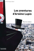 Maurice Leblanc - Les aventures d'Arsène Lupin Buch mit Audio-CD