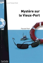 Pascale Paoli - Mystère sur le Vieux-Port Buch mit Audio-CD