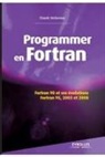 Claude Delannoy, Claude Delannoy, Claude (1946-....) Delannoy, Delannoy Claude - Programmer en Fortran : Fortran 90 et ses évolutions : Fortran 95, 2003 et 2008