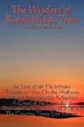 Ralph Waldo Trine - The Wisdom of Ralph Waldo Trine