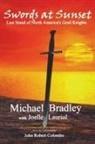 Michael Bradley, Joelle Lauriol - Swords at Sunset