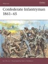 Ian Drury, Drury Ian, Gerry Embleton, Christa Hook - Confederate Infantryman 1861-65