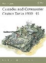 David Fletcher, Peter Sarson, Sarson Peter - Crusader and Covenanter Cruiser Tanks 1939-45