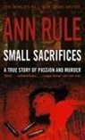 Ann Rule, Rule Ann - Small Sacrifices
