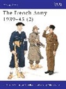 Ian Sumner, Sumner Ian, FranAois Vauvillier, Francois Vauvillier, Vauvillier Francois, Mike Chappell... - The French Army 1939-45 (2)