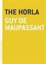 Guy de Maupassant, Charlotte Mandell, Guy de Maupassant - The Horla