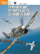 Chris Thomas, Chris Davey - Typhoon and Tempest Aces of World War 2