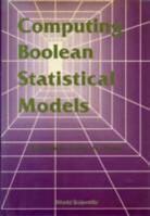 Paulo Murilo Castro De Oliveira, Paulo Murilo Castrode Oliveira - Computing Boolean Statistical Models