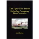 Nick Robins - The Tyne-Tees Steam Shipping Company and its Associates