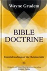 Wayne Grudem - Bible Doctrine