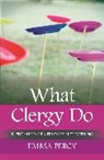 Emma Percy, The Revd Dr Emma Percy - What Clergy Do