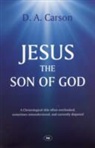 D. A. Carson - Jesus the Son of God