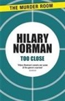 Hilary Norman - Too Close