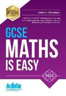 Richard McMunn, Marilyn Shepherd - GCSE MATHS IS EASY