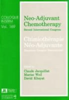 Claude Jacquillat, David Khayat, Marise Weil - Neo-Adjuvant Chemotherapy