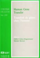 Michel Boiron, Odile Cohen-Haguenauer - Human Gene Transfer