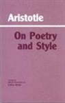 Aristotle, G. M. A. Grube, Donald J. Zeyl - On Poetry and Style