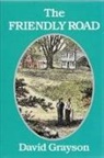 David Grayson, Thomas Fogarty - The Friendly Road