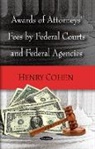 Mary V. Capisio, Henry Cohen, Nova Science Publishers Inc - Awards of Attorneys Fees by Federal Courts, Federal Agencies & Selected Foreign Countries