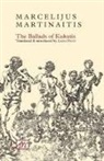 Marcelijus Martinaitis - The Ballads of Kukutis
