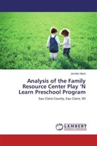 Jennifer Mack - Analysis of the Family Resource Center Play 'N Learn Preschool Program