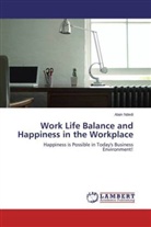 Alain Ndedi - Work Life Balance and Happiness in the Workplace
