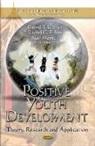Joav Merrick, Professor Joav Merrick, Daniel T L Shek, Daniel T. L. Shek, Rachel C F Sun, Rachel C. F. Sun - Positive Youth Development