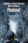 Theresa Bane, Cynthia Moore Brown, Theresa Bane - Folktales and Ghost Stories of North Carolina''s Piedmont