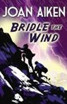 Joan Aiken - Bridle The Wind