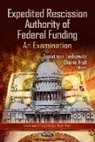 Diane Hall, Jonathan Leibowitz - Expedited Rescission Authority of Federal Funding
