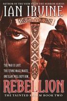 Ian Irvine, Irvine Ian - Rebellion