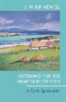 Dr J. Philip Newell, J Philip Newell, J. Philip Newell, The Revd Dr J Philip Newell - Listening for the Heartbeat of God: A Celtic Spirituality