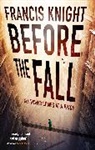 Francis Knight, Knight Francis - Before the Fall