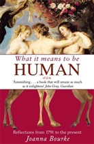 Joanna Bourke, Professor Joanna Bourke, Bourke Joanna - What It Means To Be Human
