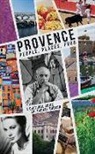 Anna Laura Festa, Martin Gilbert, Martin J Gilbert, Martin J. Gilbert, Cheryl Robson, Cheryl Robson - Provence: People, Places, Food